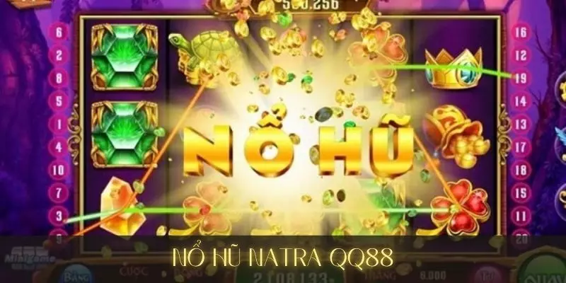 Nổ hũ Natra